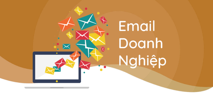 DỊCH VỤ THIẾT LẬP HỆ THỐNG EMAIL DOANH NGHIỆP